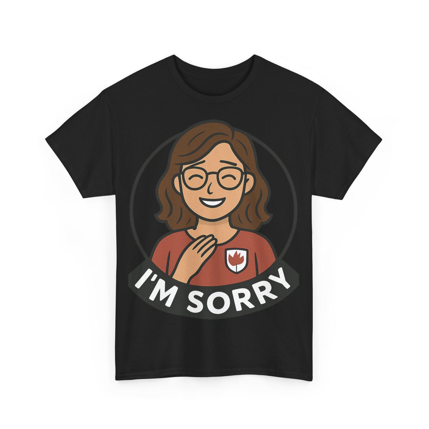 I'm Sorry Unisex Heavy Cotton Tee, Funny Casual Shirt, Apology Gift, Comfortable Graphic Tee, Everyday Wear, Gift for Her